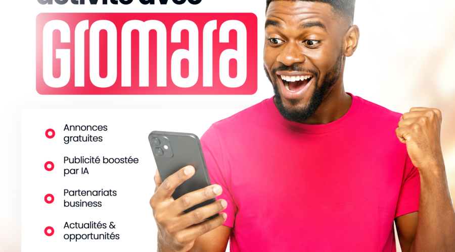 Développez votre activité avec Gromara